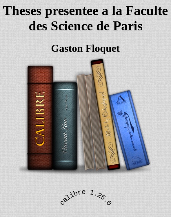 Theses presentee a la Faculte des Science de Paris