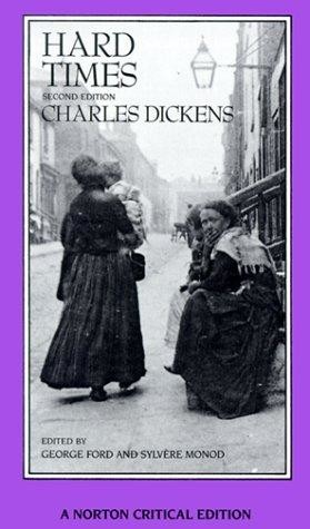 Hard Times: An Authoritative Text, Backgrounds, Sources, and Contemporary Reactions, Criticism