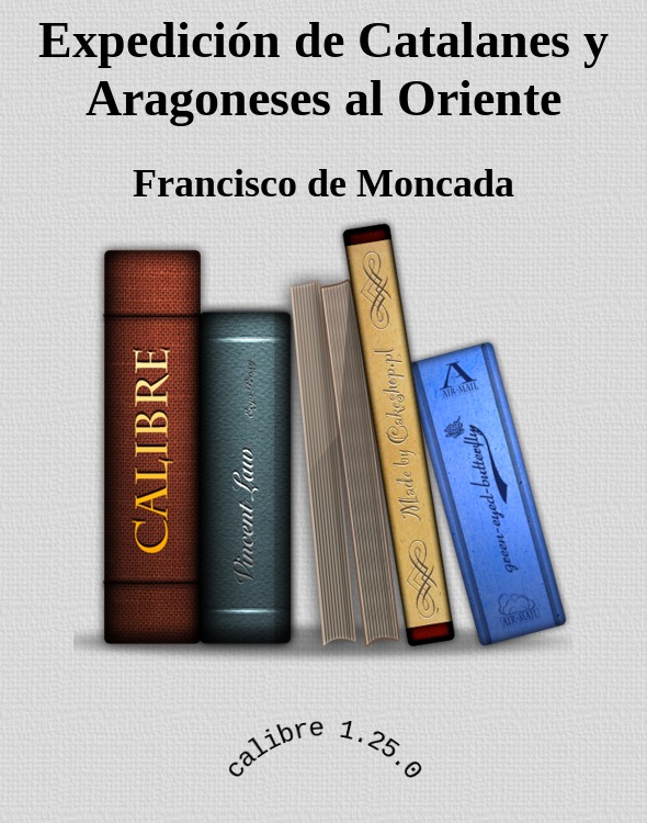 Expedición de Catalanes y Aragoneses al Oriente