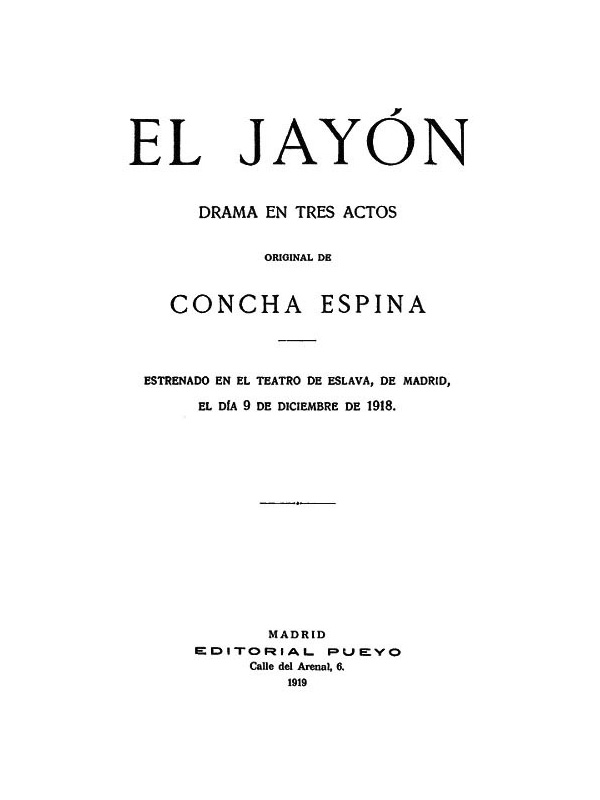 El Jayón / Drama en tres actos