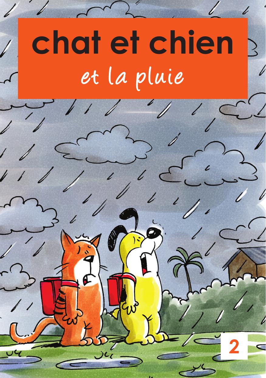 Chat & Chien et la pluie