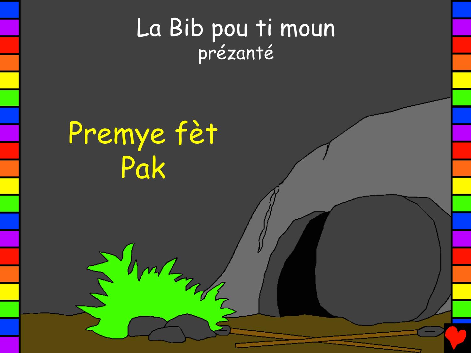 Premye fet Pak