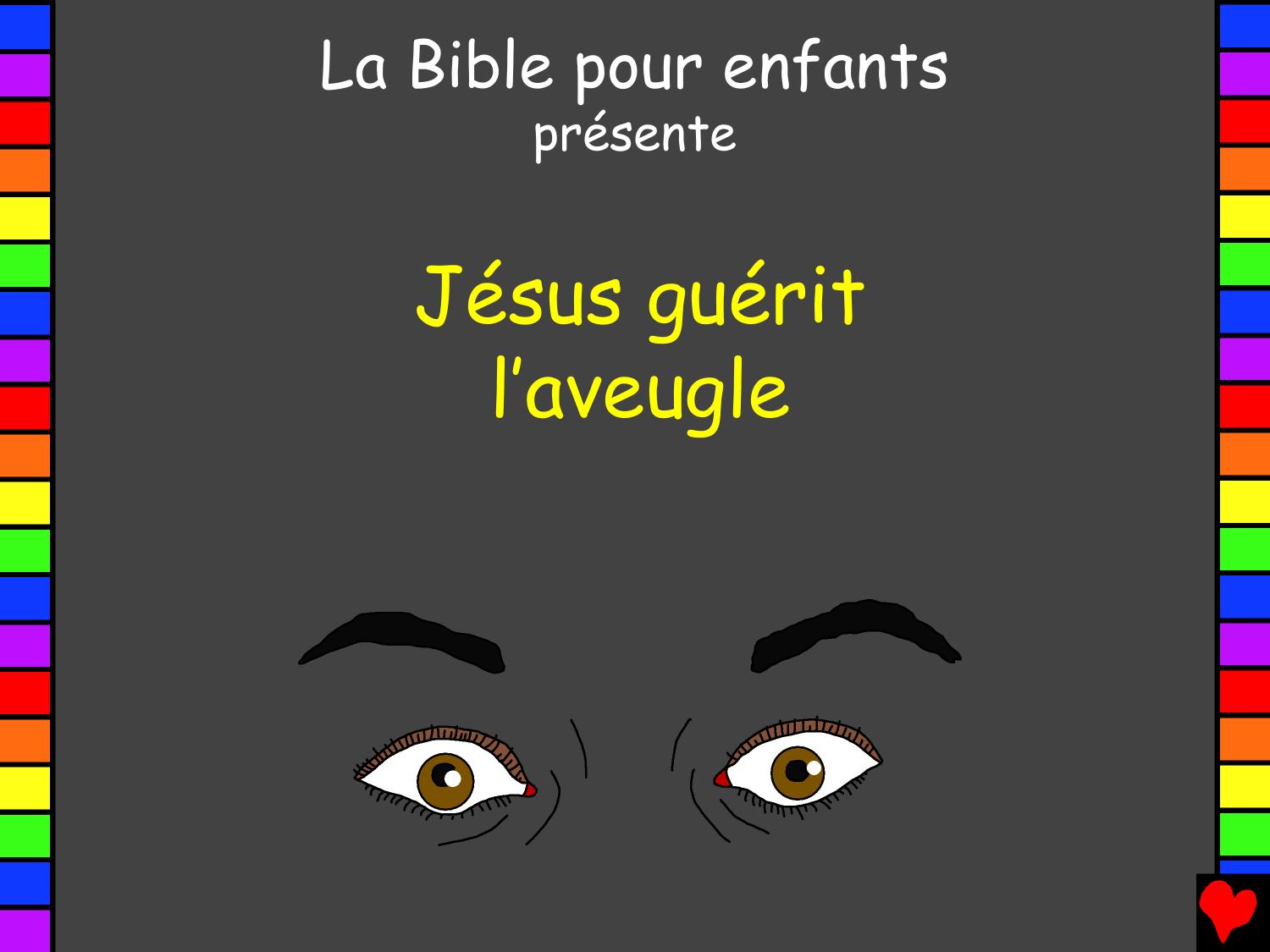 Jesus guerit l'aveugle