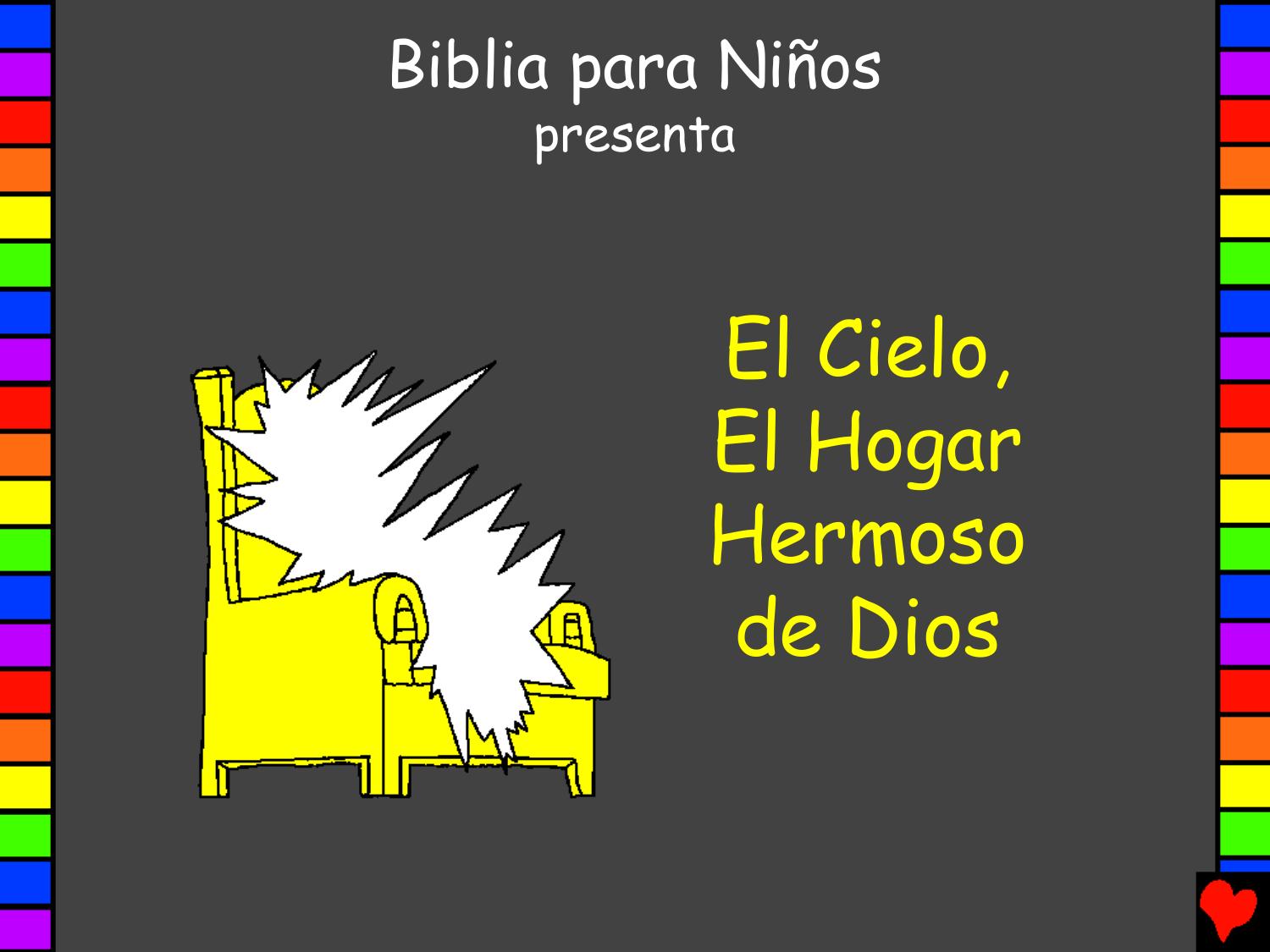 El Cielo, El Hogar Hermoso de Dios